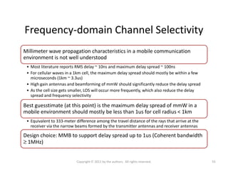 Millimeter Wave Mobile Broadband: Unleashing 3-300 GHz Spectrum Slide 55