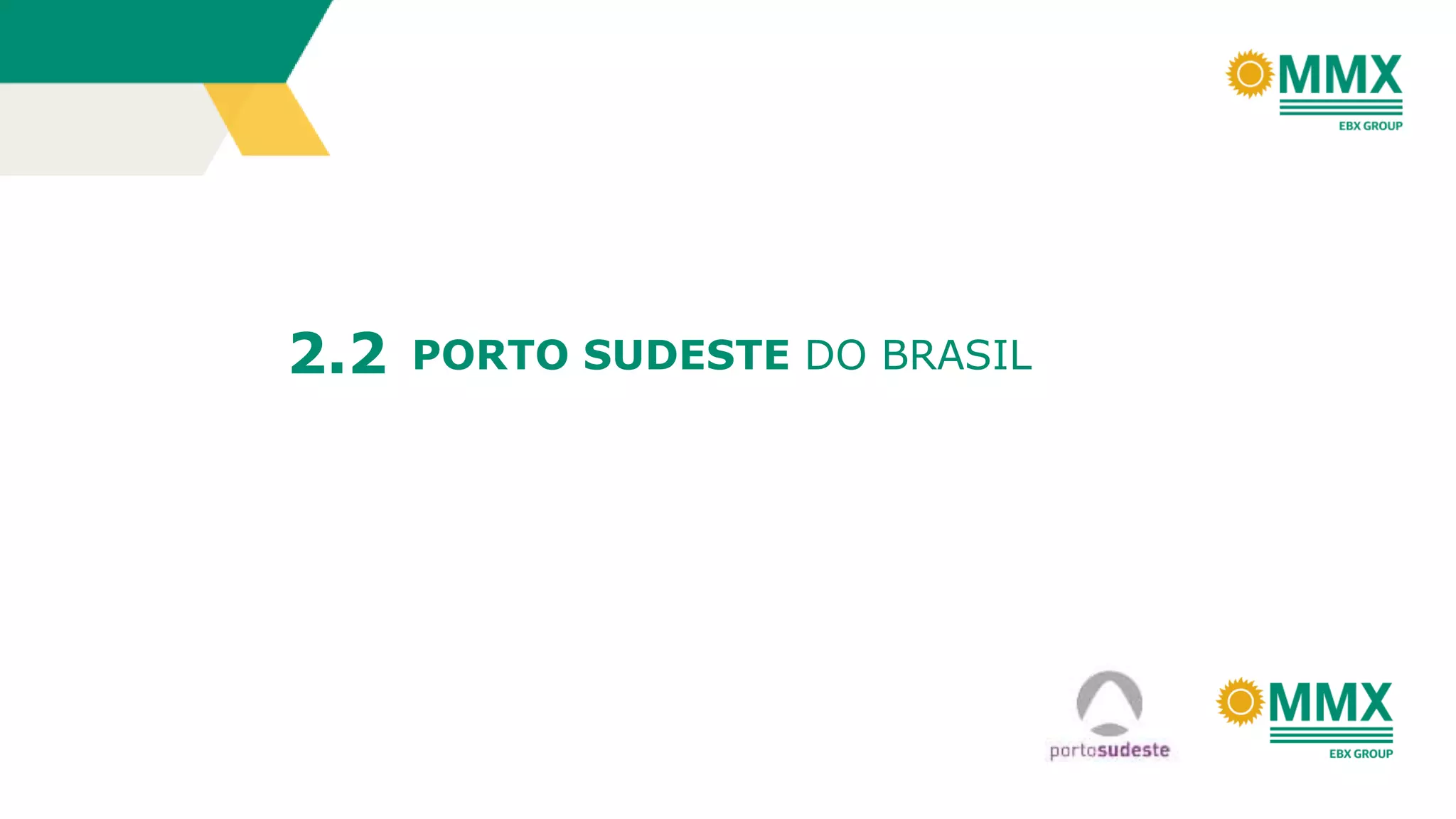 PORTO SUDESTE DO BRASIL2.2
 