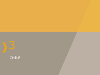 3
CHILE
 
