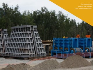 Equipamentos
     Virador de Vagões
(Silo e Alimentadores)
 