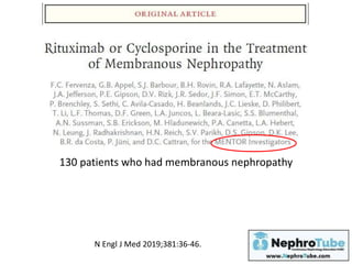 N Engl J Med 2019;381:36-46.
130 patients who had membranous nephropathy
 
