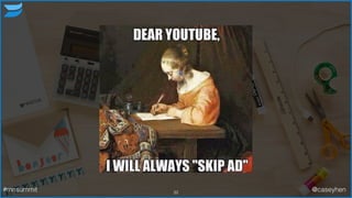 32#mnsummit @caseyhen
 