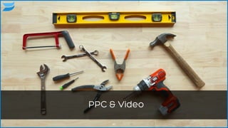 PPC & Video
46
 