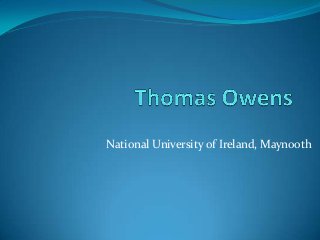 National University of Ireland, Maynooth
 