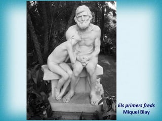 Els primers freds Miquel Blay 