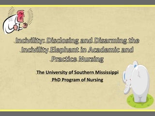 The University of Southern Mississippi
PhD Program of Nursing
 