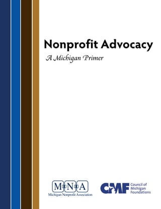 Nonprofit Advocacy
A Michigan Primer

 