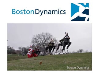 Boston Dynamics
 