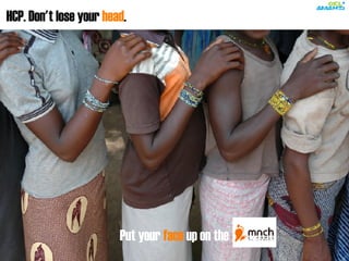 HCP. Don't lose your  head .  Put your  face  up on the  