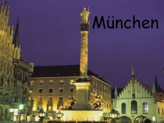 München
 