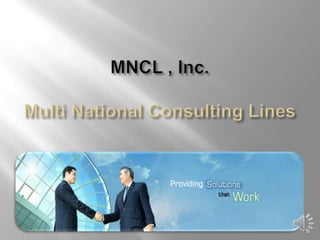 MNCL , Inc.Multi National Consulting Lines 