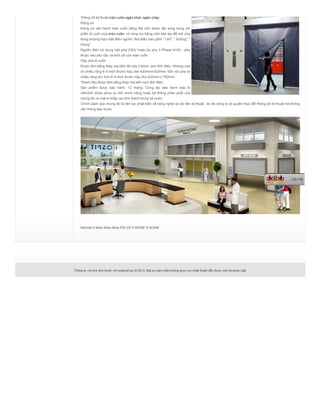 Thông số kỹ thuật màn cuốn ngăn khói, ngăn cháy
Động cơ
Động cơ vận hành màn cuốn bằng đĩa xích được lắp song song với
phần lô cuốn của màn cuốn, có ròng rọc bằng xích kéo tay để mở cửa
trong trường hợp mất điện nguồn. Nút điều bao gồm " Lên", " Xuống", "
Dừng".
Nguồn điện sử dụng một pha 230V hoặc ba pha 3 Phase 415V , phụ
thuộc vào yêu cầu và kích cỡ của màn cuốn.
Hộp che lô cuốn
Được làm bằng thép mạ kẽm độ dày 0.8mm, sơn tĩnh điện. Những cửa
có chiều rộng 6 m kích thước hộp che 420mmx 620mm. Đối với cửa có
chiều rộng lớn hơn 6 m kích thước hộp che 420mm x 700mm.
Thanh đáy được làm bằng thép mạ kẽm sơn tĩnh điện.
Sản  phẩm  được  bảo  hành:  12  tháng.  Công  tác  bảo  hành  bảo  trì
24h/24h được phục vụ bởi chính hãng hoặc hệ thống phân phối của
chúng tôi có mặt ở khắp các tỉnh thành trong cả nước.
Chính sách của chúng tôi là liên tục phát triển về công nghệ và cải tiến kỹ thuật , do đó công ty có quyền thay đổi thông số kỹ thuật mà không
cần thông báo trước.
 
Normal 0 false false false EN­US X­NONE X­NONE
 
Thông tin và hình ảnh thuộc về songviet­jsc © 2010. Mọi sự sao chép không được sự chấp thuận đều được xem là phạm luật.
Liên hệ
 