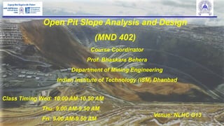 Comprehensive Open Pit Slope Analysis and Design in Surface Mining | PDF