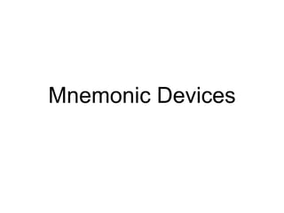 Mnemonic Devices
 