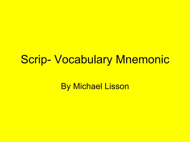 Scrip- Vocabulary Mnemonics | PPT