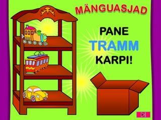 PANE
TRAMM
KARPI!