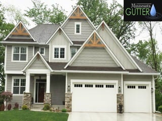 About us
Minnesota  Gutters  is  a  professional  company  of  gutter  experts 
based out of Minnesota. We provide a full ...