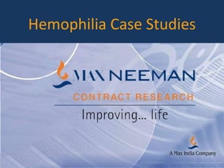 Hemophilia Case Studies  
