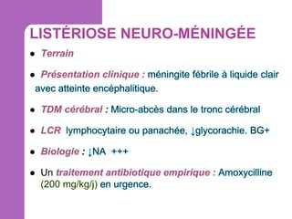 LISTÉRIOSE NEURO-MÉNINGÉE

:


Un

 