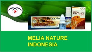 MELIA NATURE INDONESIA 