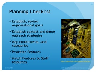  Integration can be difficult11/13/200922Effective Contact/Donor Management