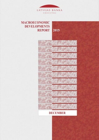 MACROECONOMIC
DEVELOPMENTS
REPORT 2015
DECEMBER
 