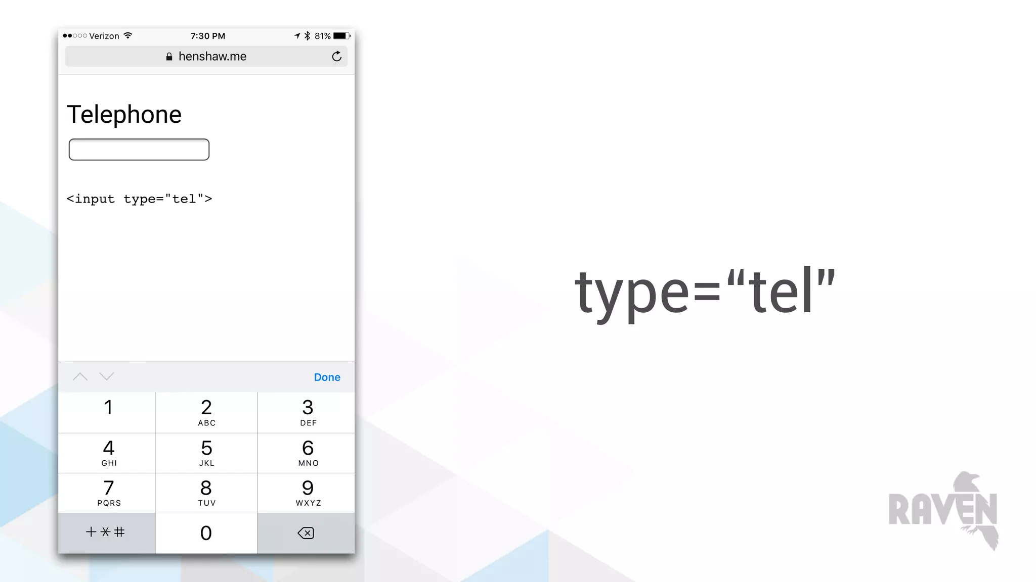type=“tel”
 