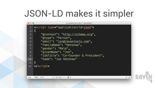 JSON-LD makes it simpler
 