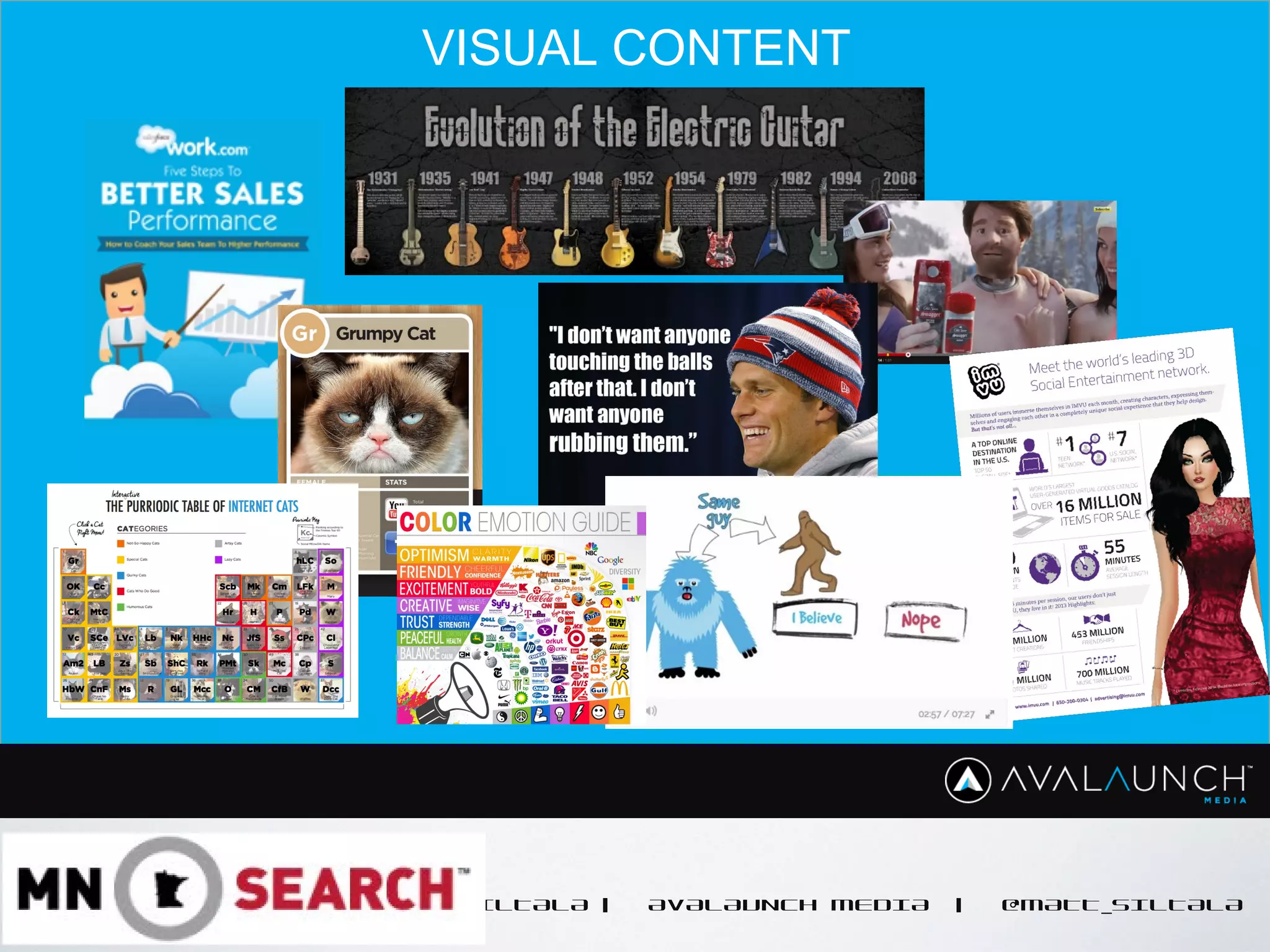 MATT SILTALA | AVALAUNCH MEDIA | @MATT_SILTALA
VISUAL CONTENT
 