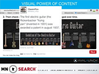MATT SILTALA | AVALAUNCH MEDIA | @MATT_SILTALA
VISUAL POWER OF CONTENT
 