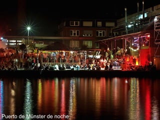 Puerto de Münster de noche