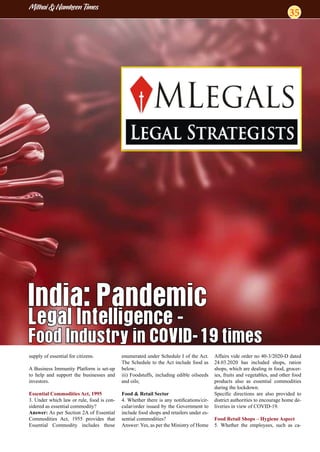 Mithai & Namkeen Times
35
India: Pandemic
Legal Intelligence –
Food Industry in COVID-19 times
supply of essential for cit...