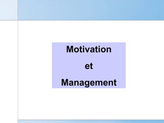 Motivation et Management 