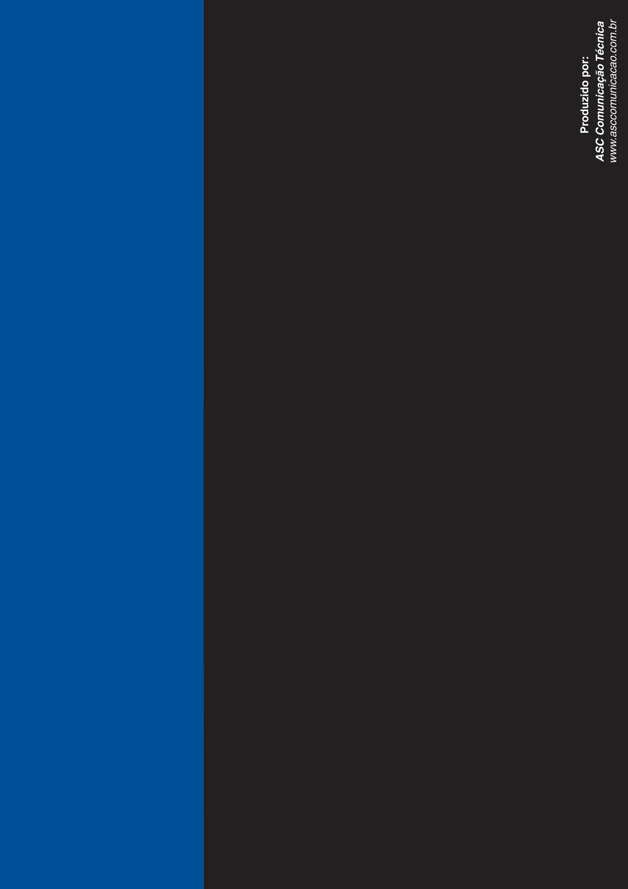 ASCComunicaçãoTécnica
www.asccomunicacao.com.br
Produzidopor:
 