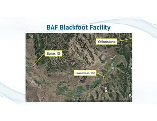 BAF Blackfoot Facility
 