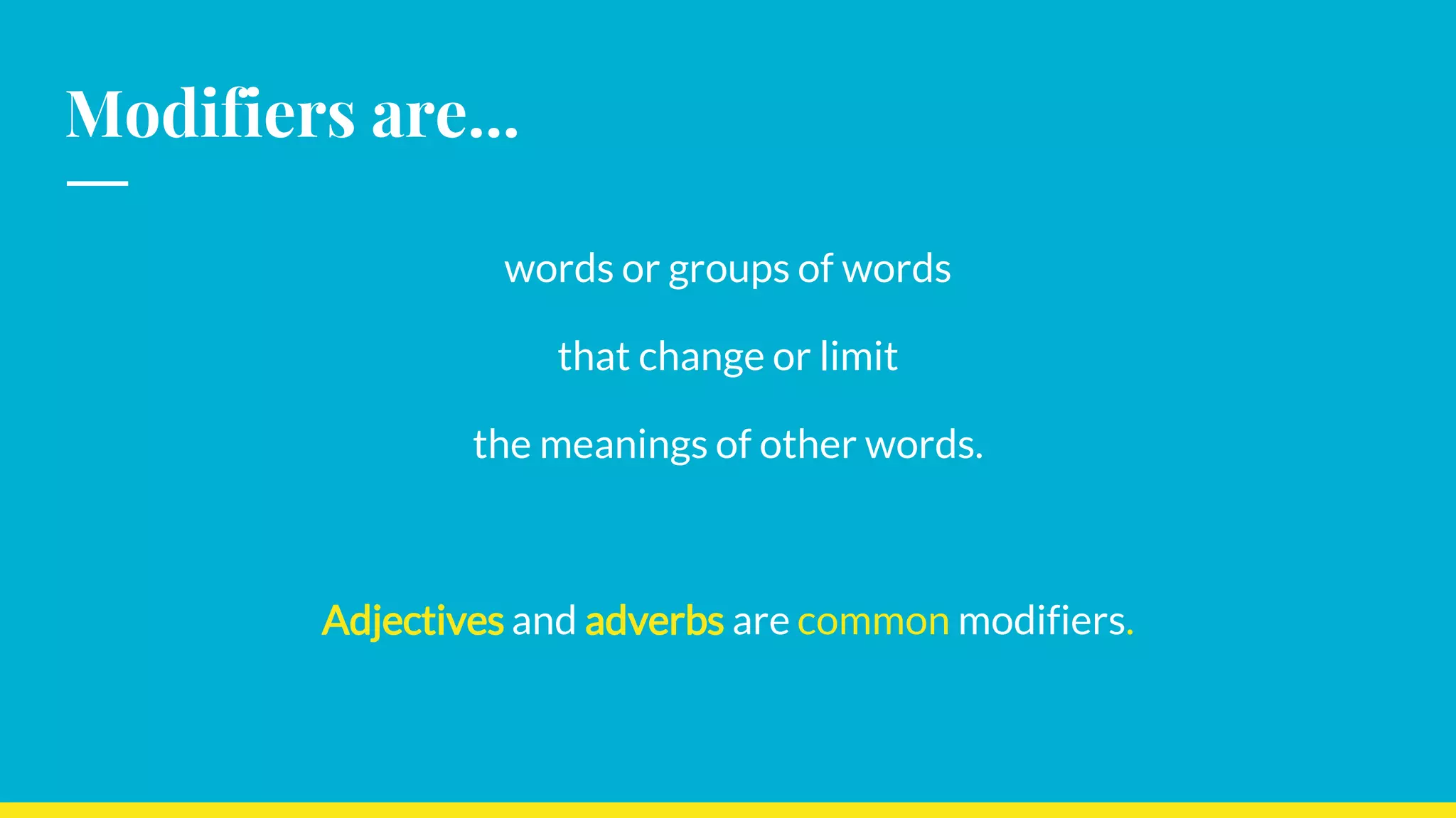 Modifiers PPT modifiers-ppt