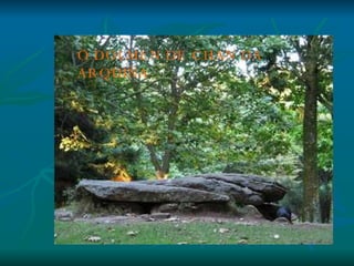 O DOLMEN DE CHAN DA ARQUIÑA