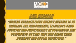Moa background and services provided