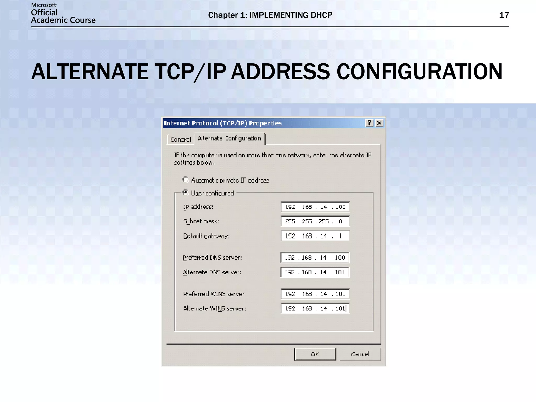 ALTERNATE TCP/IP ADDRESS CONFIGURATION 