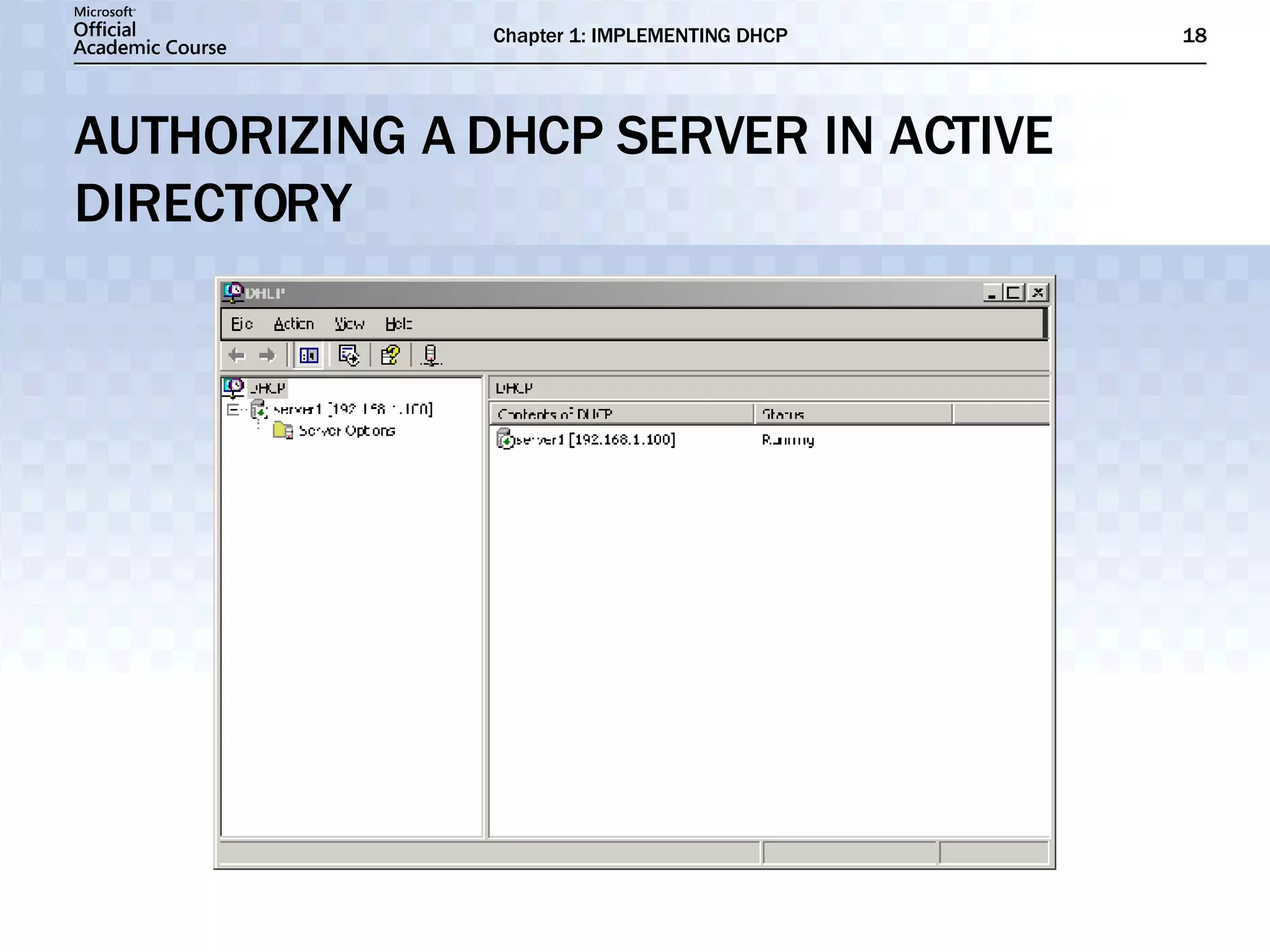 AUTHORIZING A DHCP SERVER IN ACTIVE DIRECTORY 