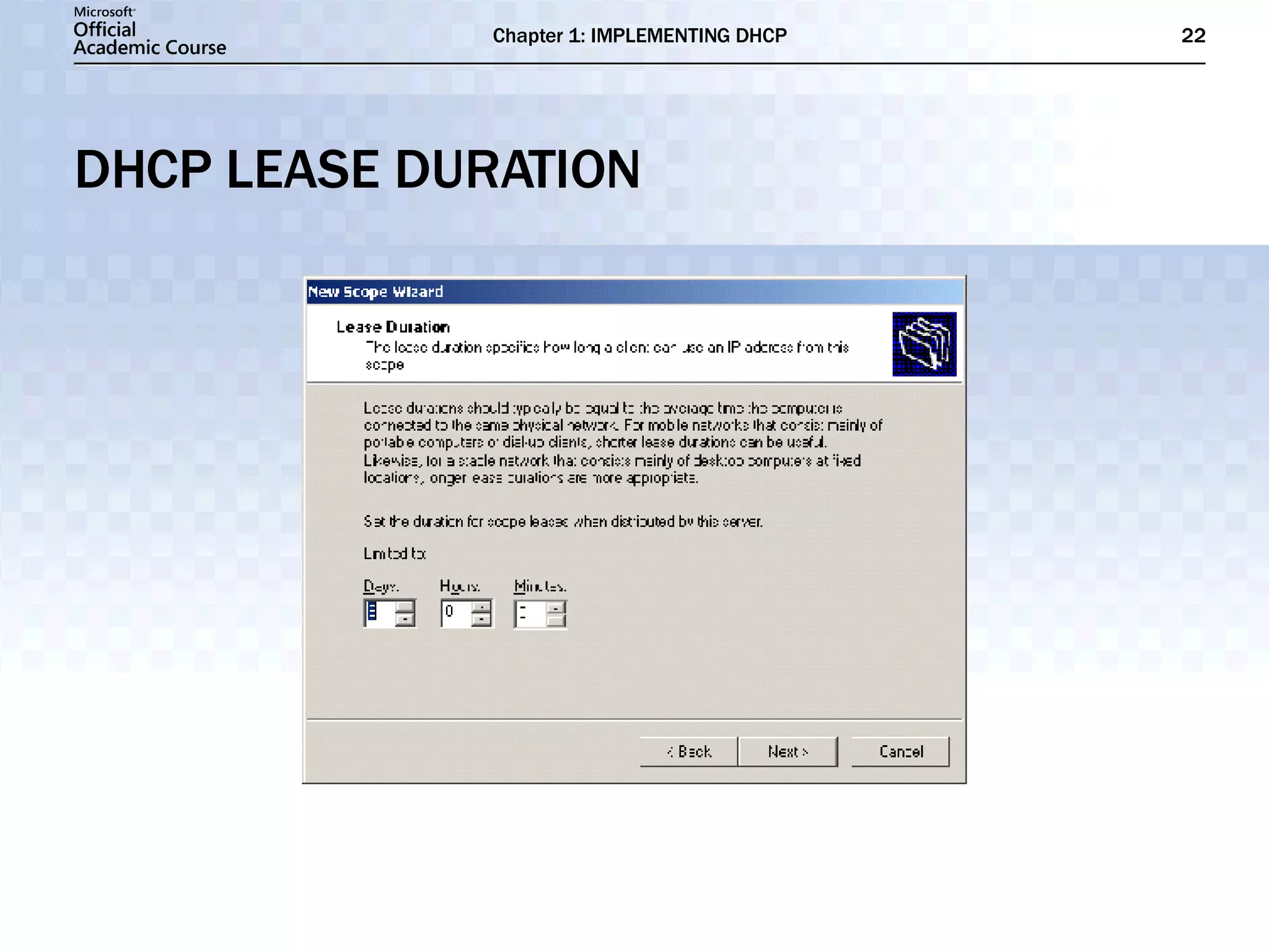 DHCP LEASE DURATION 