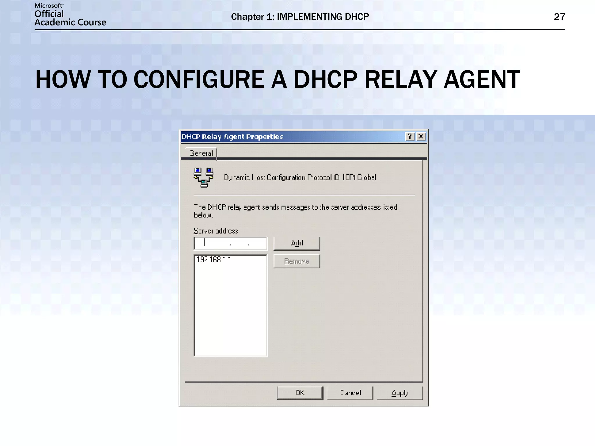 HOW TO CONFIGURE A DHCP RELAY AGENT 