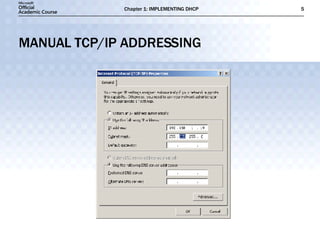 MANUAL TCP/IP ADDRESSING 