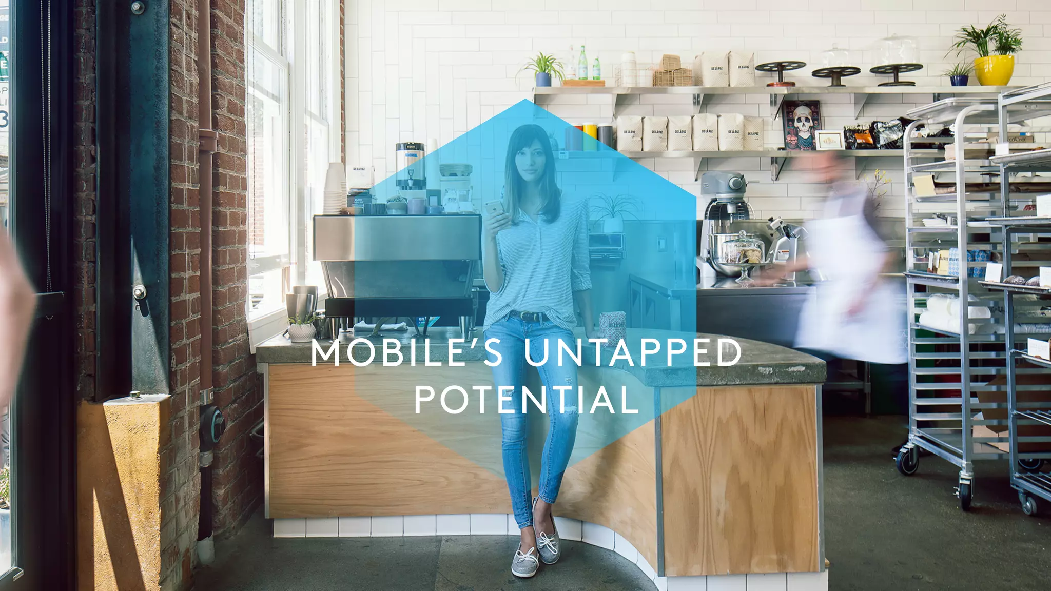 MOBILE’S UNTAPPED
POTENTIAL
 