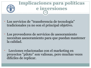 Servicios de Asesoramiento Agrícolas Orientados al Mercado :TENDENCIAS, DESAFÍOS Y LECCIONES APRENDIDAS