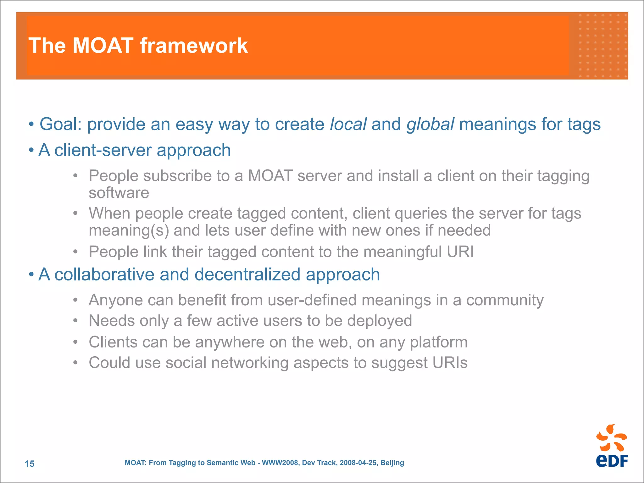 MOAT: From Tagging to Semantic Web