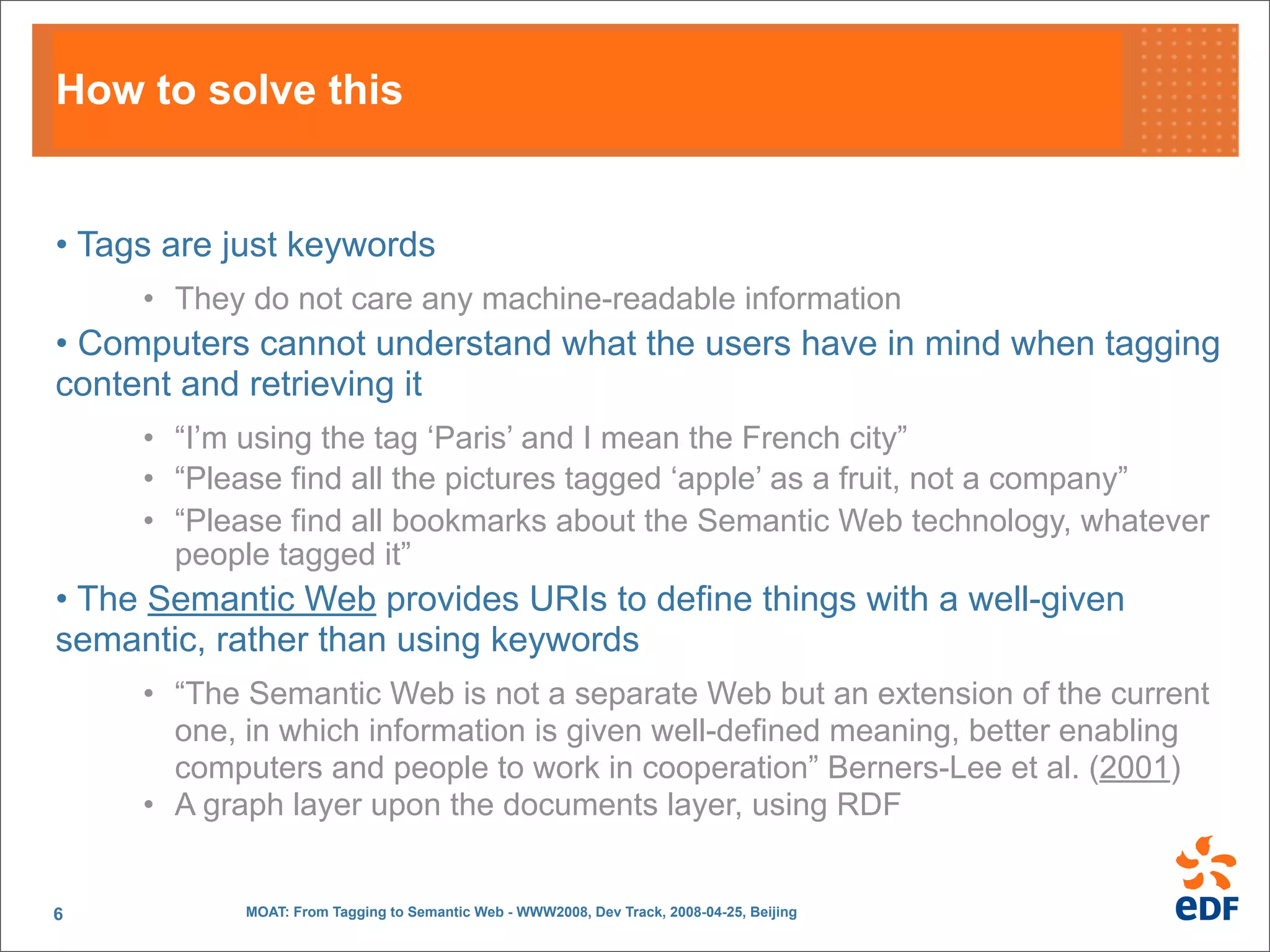 MOAT: From Tagging to Semantic Web