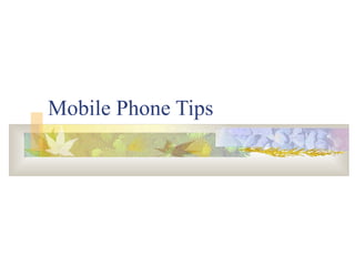 Mobile Phone Tips 