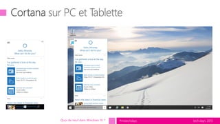tech.days 2015#mstechdaysQuoi de neuf dans Windows 10 ?
 