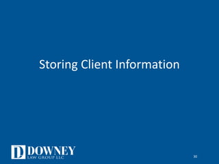 Storing Client Information
30
 